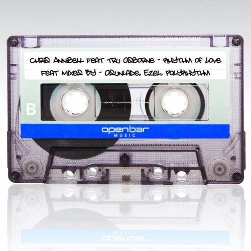 Chris Annibell, Tru Osborne - Rhythm of Love (Remixes) [OBM1016]